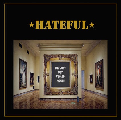 Hateful : You just got fooled again LP+CD